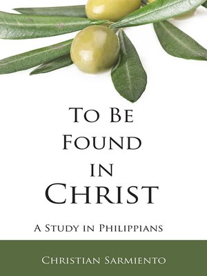 cover image of To Be Found in Christ